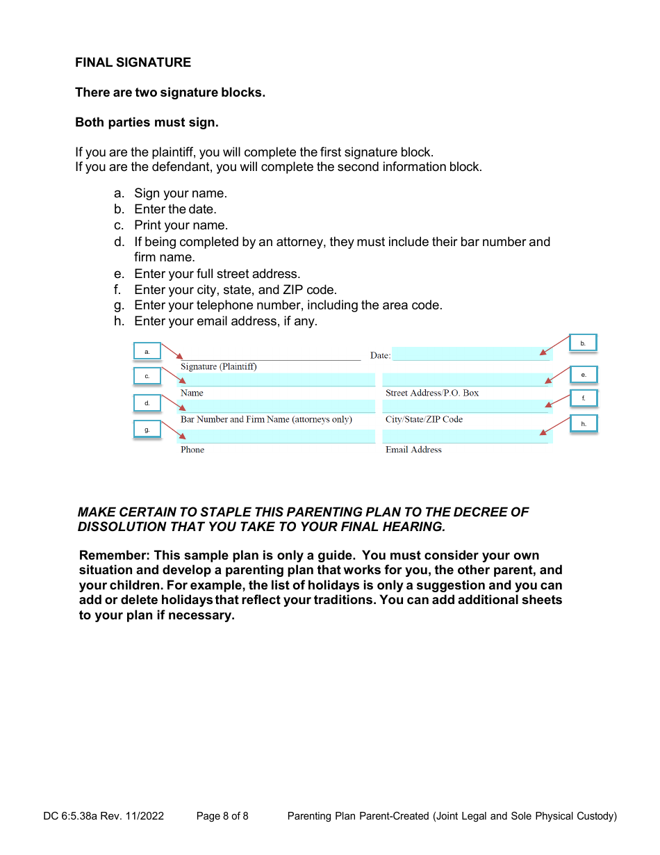 Instructions for Form DC6:5.38 Parenting Plan Parent-Created (Joint Legal and Sole Physical Custody) - Nebraska, Page 8