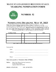 Document preview: Form 52 Maine Standardbred Breeders Stakes Yearling Nomination Form - Maine, 2023