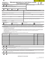 Document preview: Form 57 Nebraska Application for Cash Device License - Nebraska