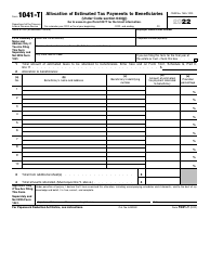 Document preview: IRS Form 1041-T Allocation of Estimated Tax Payments to Beneficiaries, 2022