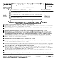 Document preview: IRS Formulario 8453(SP) Informe Del Impuesto Sobre El Ingreso Personal De Los Estados Unidos Por Medio De La Presentacion Electronica Del IRS E-File (Spanish), 2022