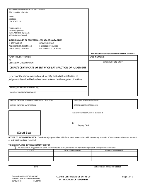 Form SUPCV0148 Clerk&#039;s Certificate of Entry of Satisfaction of Judgment - County of Santa Cruz, California
