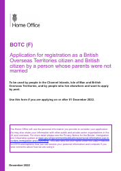 Document preview: Form BOTC (F) Application for Registration as a British Overseas Territories Citizen and British Citizen by a Person Whose Parents Were Not Married - United Kingdom