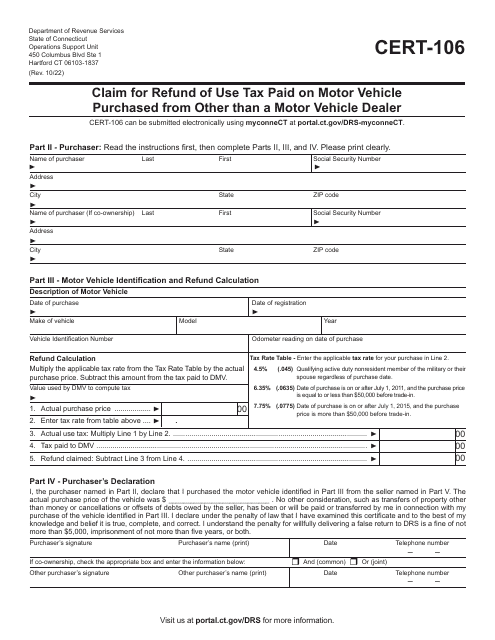 Form CERT-106 Claim for Refund of Use Tax Paid on Motor Vehicle Purchased From Other Than a Motor Vehicle Dealer - Connecticut