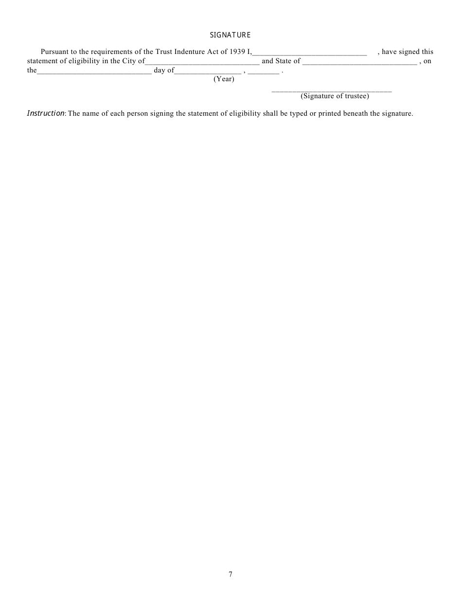 Form T-2 (SEC Form 1849) Statement of Eligibility Under the Trust Indenture Act of 1939 of an Individual Designated to Act as Trustee, Page 7