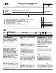 Document preview: IRS Form 8404 Interest Charge on Disc-Related Deferred Tax Liability, 2022