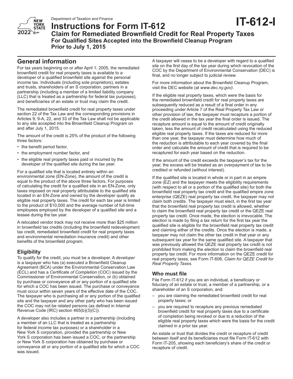 Instructions for Form IT-612 Claim for Remediated Brownfield Credit for Real Property Taxes for Qualified Sites Accepted Into the Brownfield Cleanup Program Prior to July 1, 2015 - New York, Page 1