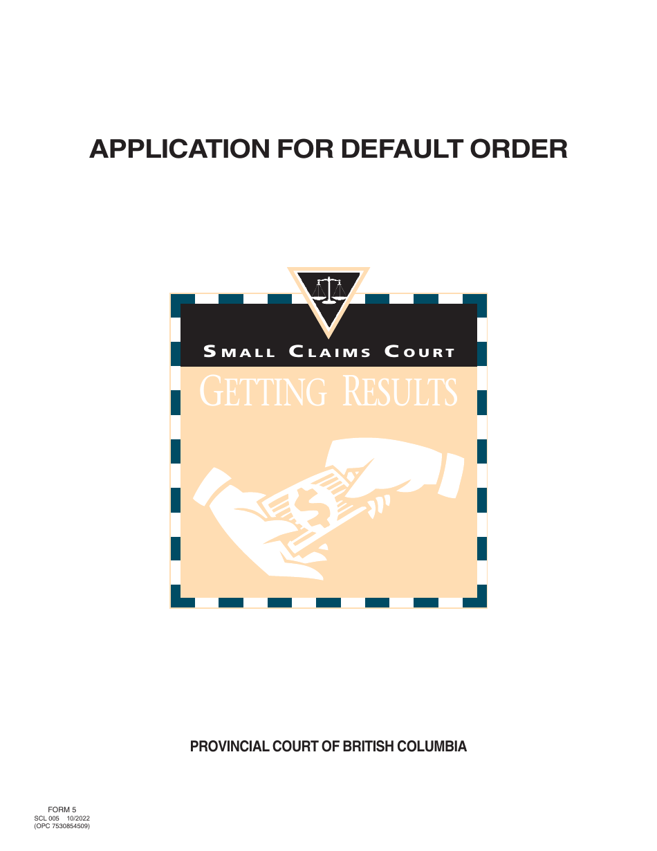 Form 5 (SCL005) Application for Default Order - British Columbia, Canada, Page 1