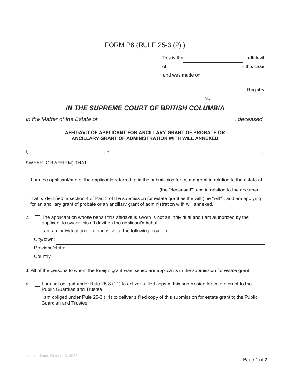 Form P6 Affidavit of Applicant for Ancillary Grant of Probate or Ancillary Grant of Administration With Will Annexed - British Columbia, Canada, Page 1