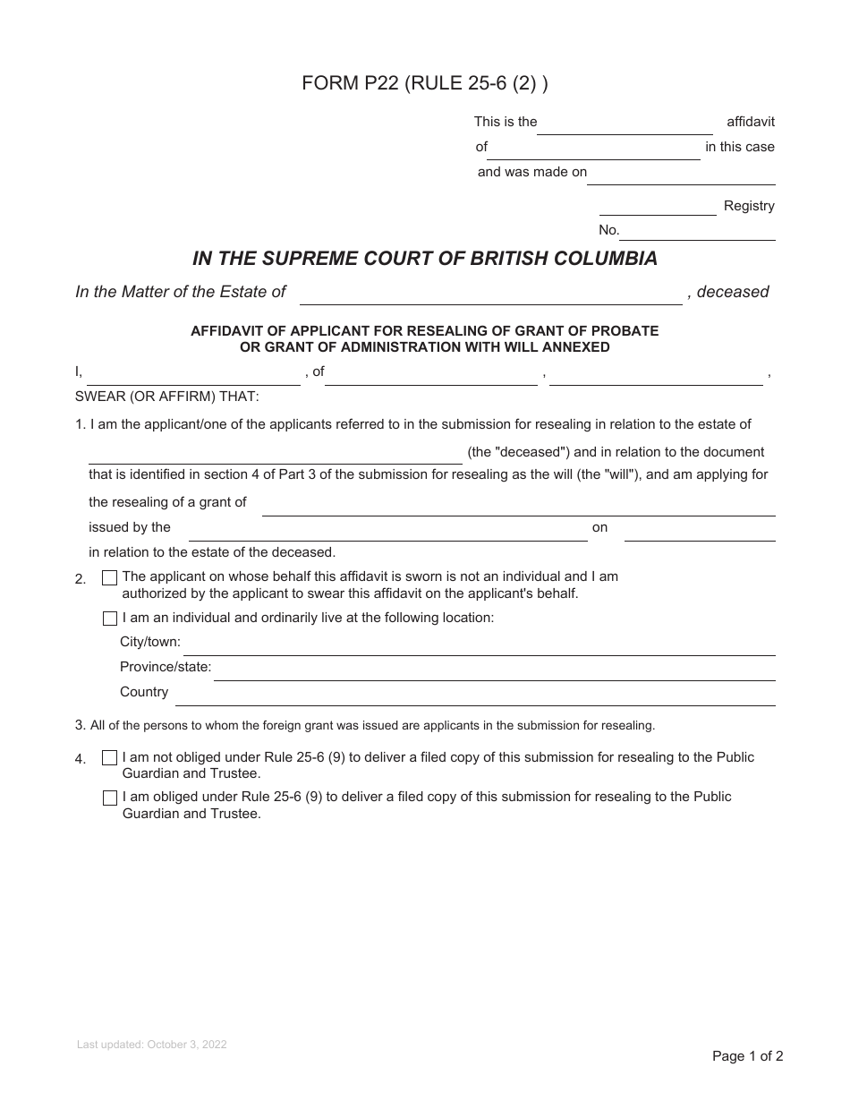 Form P22 Affidavit of Applicant for Resealing of Grant of Probate or Grant of Administration With Will Annexed - British Columbia, Canada, Page 1