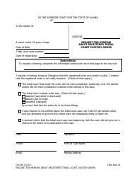 Document preview: Form CN-610 Request for Hearing About Registered Tribal Court Custody Order - Alaska