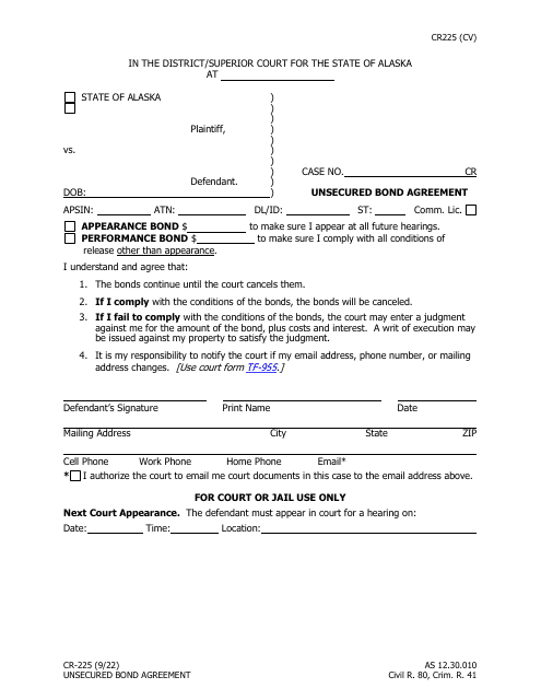 Form CR-225 Unsecured Bond Agreement - Alaska