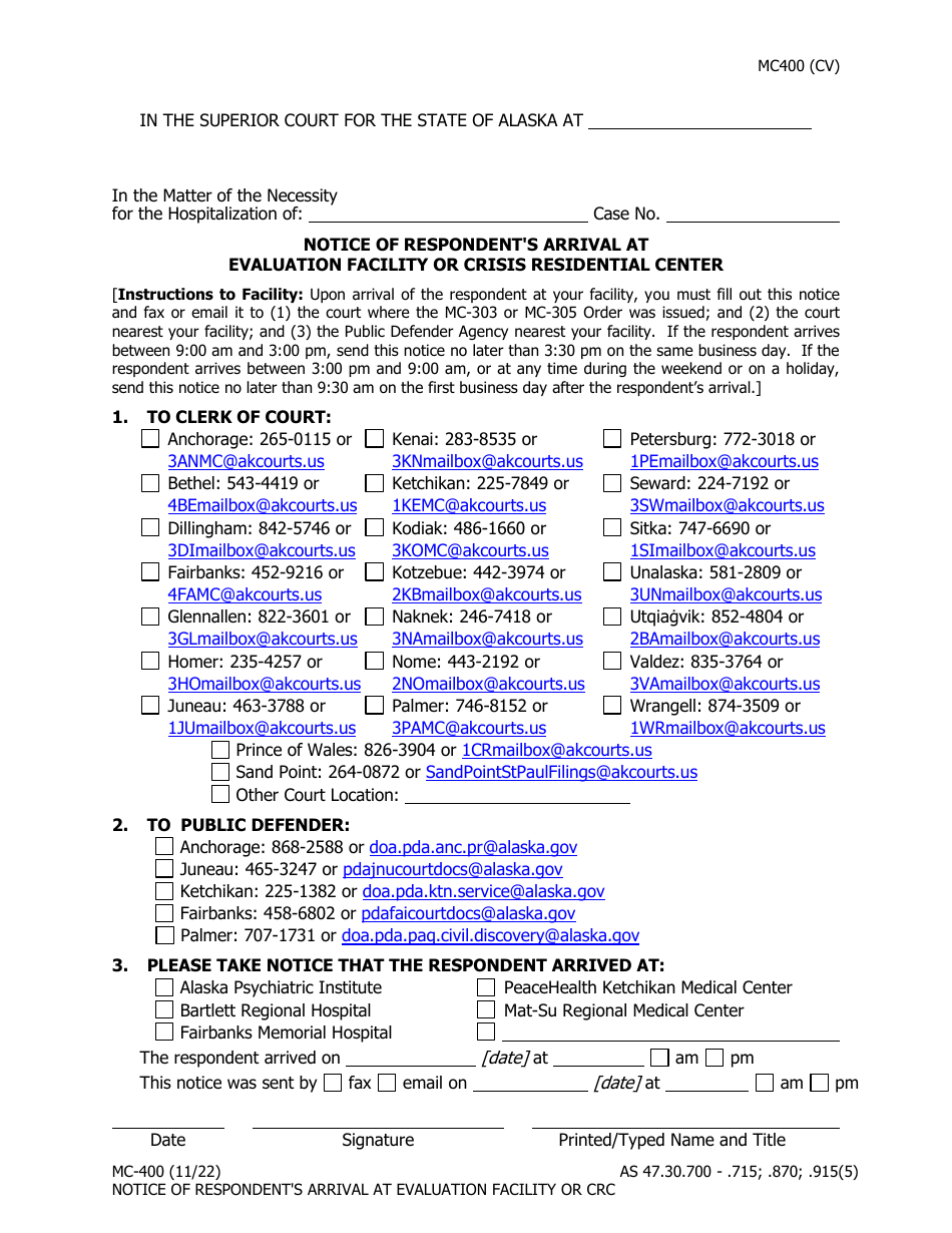 Form MC-400 Notice of Respondents Arrival at Evaluation Facility or Crisis Residential Center - Alaska, Page 1