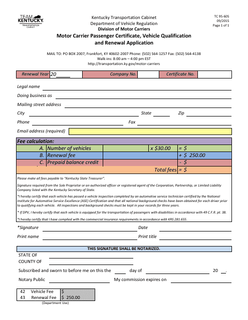 Form TC95-605 Motor Carrier Passenger Certificate, Vehicle Qualification and Renewal Application - Kentucky