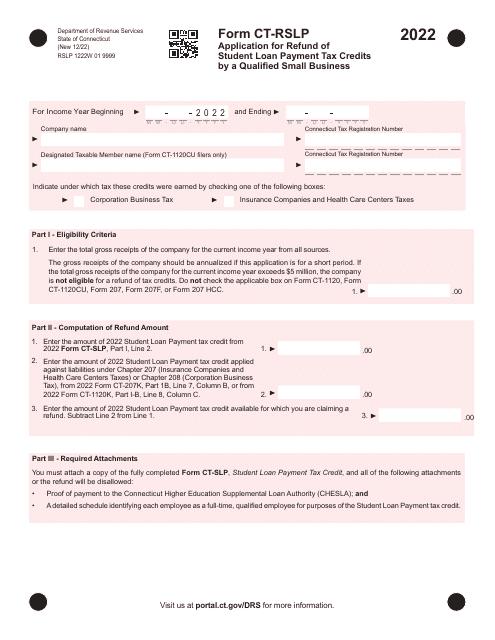 Form CT-RSLP Application for Refund of Student Loan Payment Tax Credits by a Qualified Small Business - Connecticut, 2022