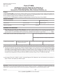 Document preview: Form CT-4852 Substitute for Form W-2, Wage and Tax Statement, or Form 1099-r, Distributions From Pensions, Annuities, Retirement or Profit-Sharing Plans, IRAs, Insurance Contracts, Etc. - Connecticut, 2022