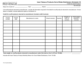 Document preview: Form 70-101 Schedule C4 Iowa Tobacco Products Out-of-State Distributors - Credit for Snuff Products - Iowa