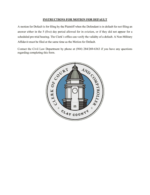 Clay County, Florida Motion for Default Download Fillable PDF