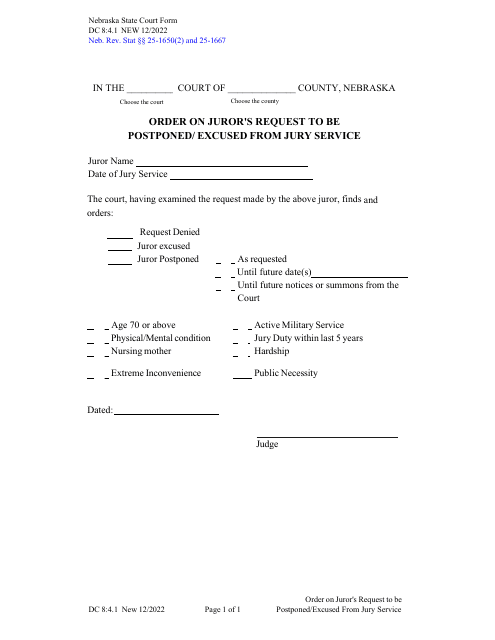 Form DC8:4.1 Order on Juror's Request to Be Postponed/Excused From Jury Service - Nebraska