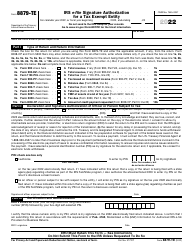 IRS Form 8879-TE IRS E-File Signature Authorization for a Tax Exempt Entity