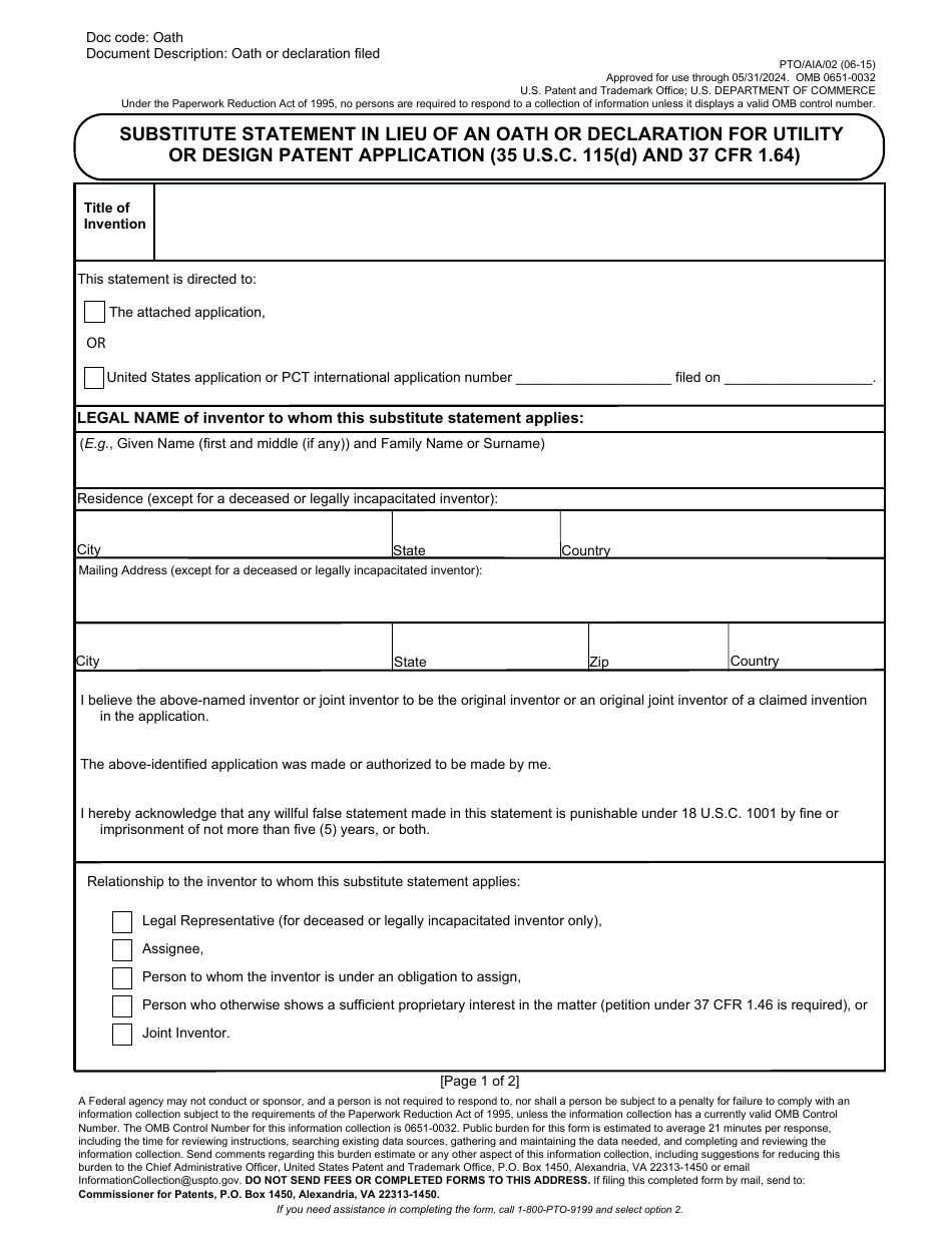 Form PTO / AIA / 02 Substitute Statement in Lieu of an Oath or Declaration for Utility or Design Patent Application (35 U.s.c. 115(D) and 37 Cfr 1.64), Page 1