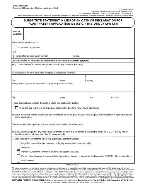 Form PTO/AIA/04 Substitute Statement in Lieu of an Oath or Declaration for Plant Patent Application (35 U.s.c. 115(D) and 37 Cfr 1.64)