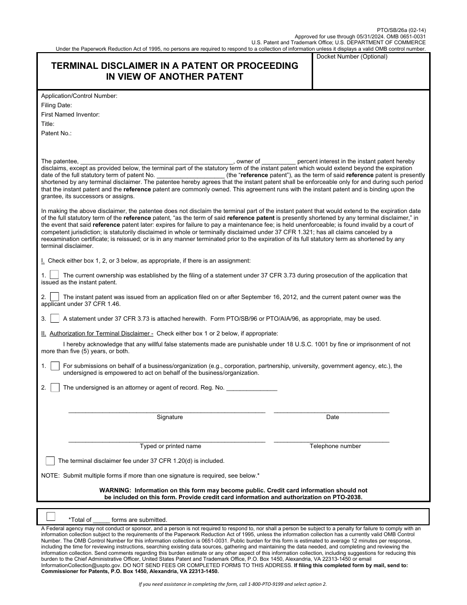 Form PTO / SB / 26A Terminal Disclaimer in a Patent or Proceeding in View of Another Patent, Page 1