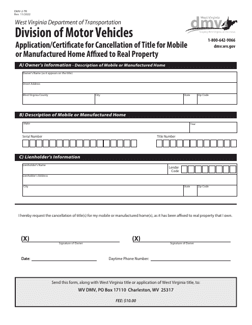 Form DMV-2-TR Application/Certificate for Cancellation of Title for Mobile or Manufactured Home Affixed to Real Property - West Virginia