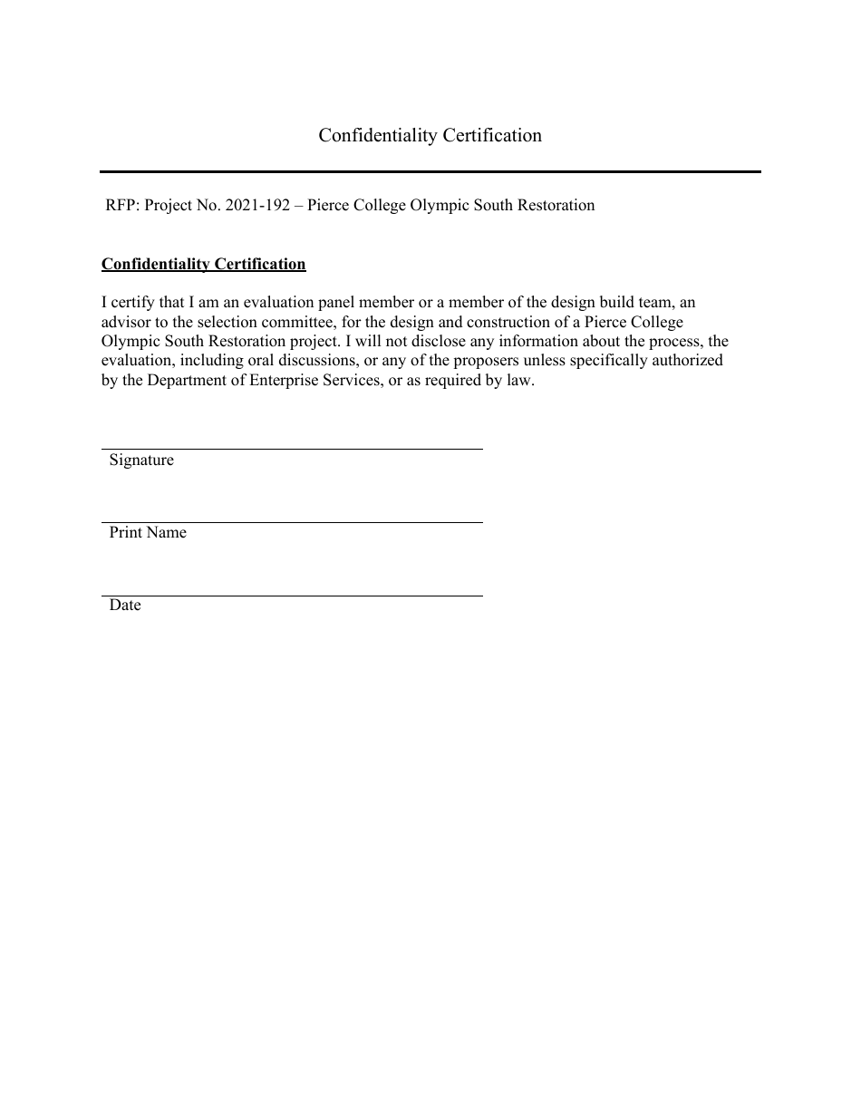 Attachment 12 Confidentiality Certification - Pierce College Olympic South Restoration - Washington, Page 1
