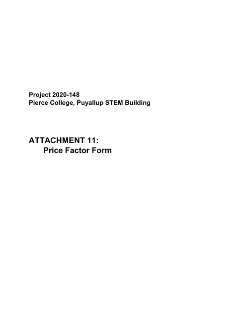 Attachment 11 Price Factor Form - Pierce College Stem Building - Washington