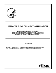 Form CMS-855O Medicare Enrollment Application - Registration for Eligible Ordering and Referring Physicians and Non-physician Practitioners