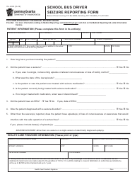 Document preview: Form DL-121A School Bus Driver Seizure Reporting Form - Pennsylvania