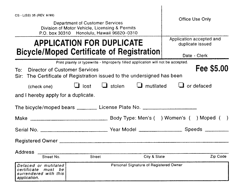 Form CS-L(SS)35 Application for Duplicate Bicycle/Moped Certificate of Registration - City and County of Honolulu, Hawaii