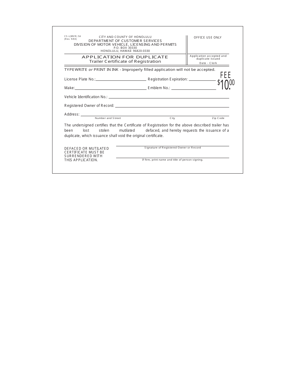 Form CS-L(MVR)5A Application for Duplicate Trailer Certificate of Registration - City and County of Honolulu, Hawaii, Page 1