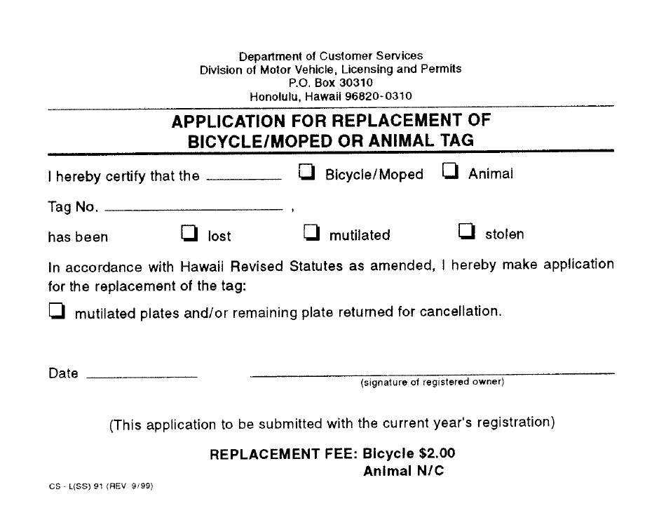 Form CS-L(SS)91 Application for Replacement of Bicycle/Moped or Animal Tag - City and County of Honolulu, Hawaii, Page 1