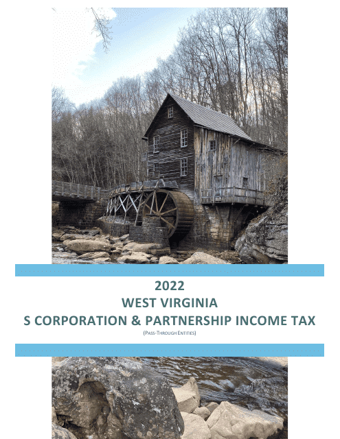 Instructions for Form PTE-100 West Virginia Tax Return - S Corporation & Partnership (Pass-Through Entity) - West Virginia, 2022