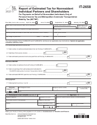 Document preview: Form IT-2658 Report of Estimated Tax for Nonresident Individual Partners and Shareholders for Payments on Behalf of Nonresident Individuals Only of Personal Income Tax and Metropolitan Commuter Transportation Mobility Tax (Mctmt) - New York, 2023