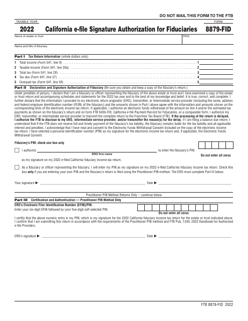 Form FTB8879-FID California E-File Signature Authorization for Fiduciaries - California, 2022