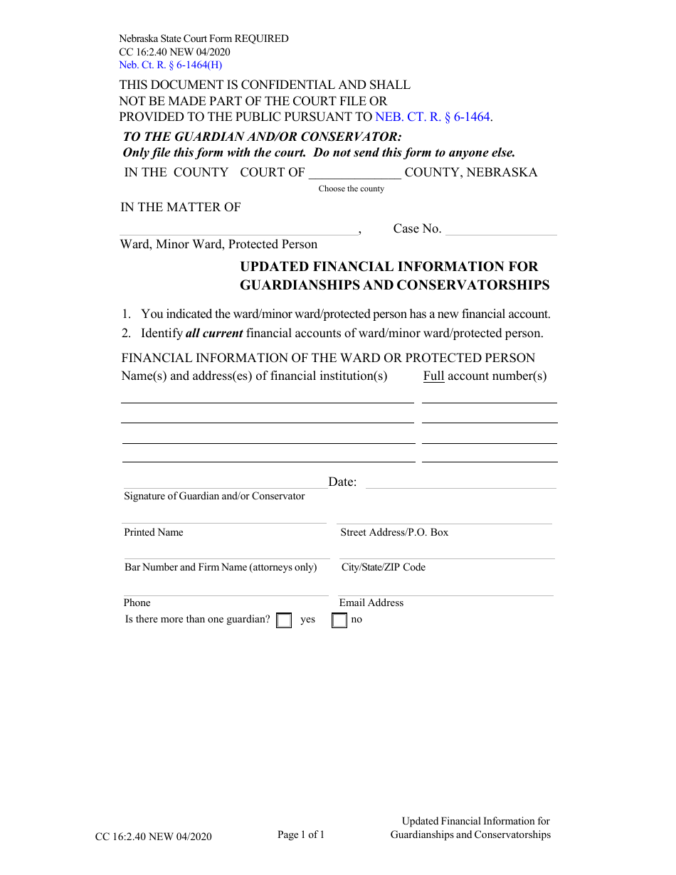 Form CC16:2.40 Updated Financial Information for Guardianships and Conservatorships - Nebraska, Page 1