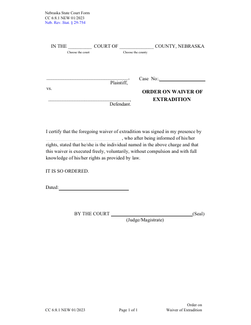 Form CC6:8.1 Order on Waiver of Extradition - Nebraska