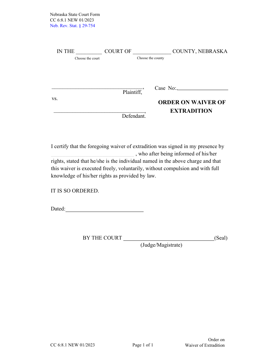 Form CC6:8.1 Order on Waiver of Extradition - Nebraska, Page 1