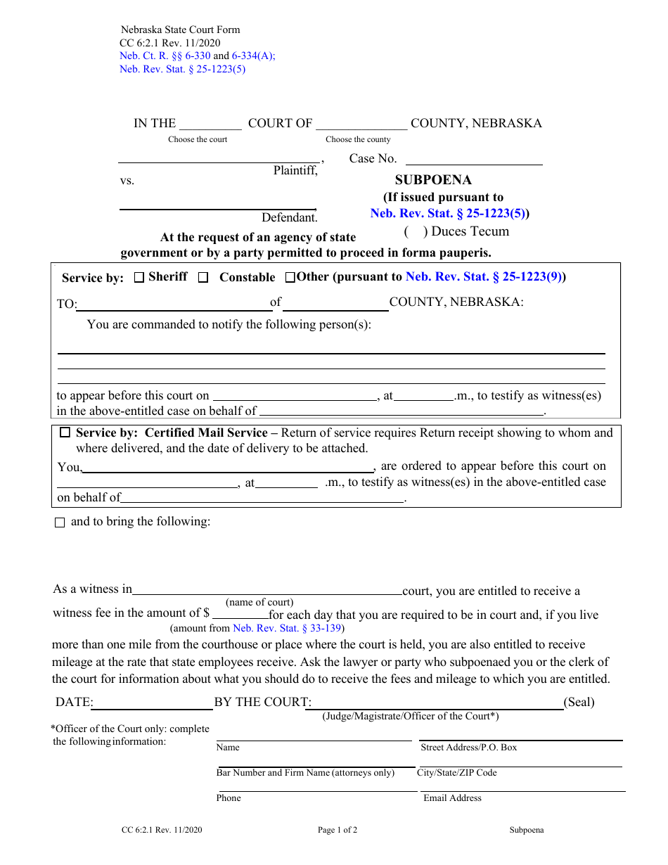 Form CC6:2.1 Subpoena (If Issued Pursuant to Neb. Rev. Stat. 25-1223(5)) - at the Request of an Agency of State Government or by a Party Permitted to Proceed in Forma Pauperis - Nebraska, Page 1