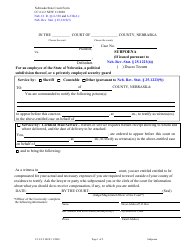 Document preview: Form CC6:2.2 Subpoena (If Issued Pursuant to Neb. Rev. Stat. 25-1223(6)) - for an Employee of the State of Nebraska, a Political Subdivision Thereof, or a Privately Employed Security Guard - Nebraska