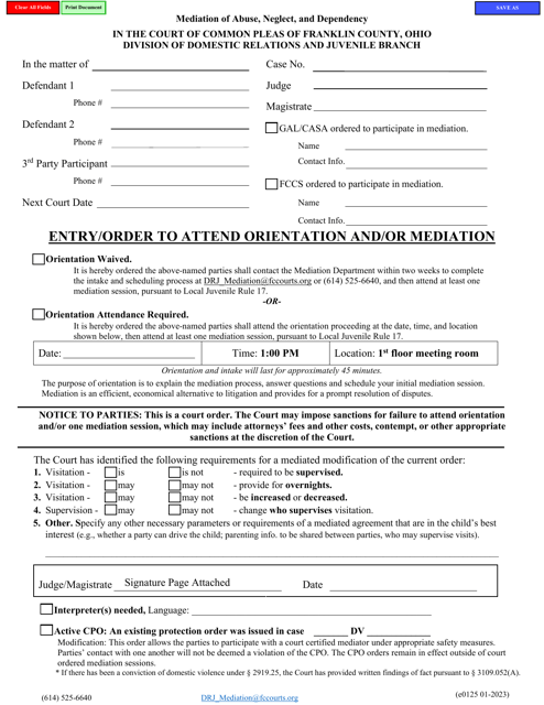 Form E0125 Entry/Order to Attend Orientation and/or Mediation - Mediation of Abuse, Neglect, and Dependency - Franklin County, Ohio