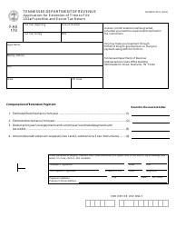 Document preview: Form FAE173 (RV-R0011401) Application for Extension of Time to File Franchise and Excise Tax Return - Tennessee, 2022