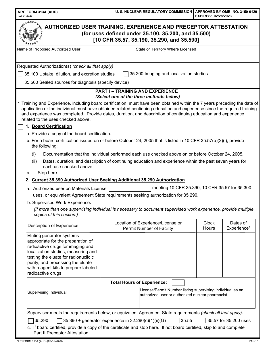 NRC Form 313A (AUD) Authorized User Training, Experience and Preceptor Attestation (For Uses Defined Under 35.100, 35.200, and 35.500), Page 1