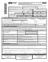 Document preview: Form NYC-1127 Return for Nonresident Employees of the City of New York Hired on or After January 4, 1973 - New York City, 2022