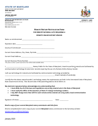 Document preview: Remote Notary Notification Form for Remote Notarial Acts Requiring a Remote Online Notary Vendor - Maryland