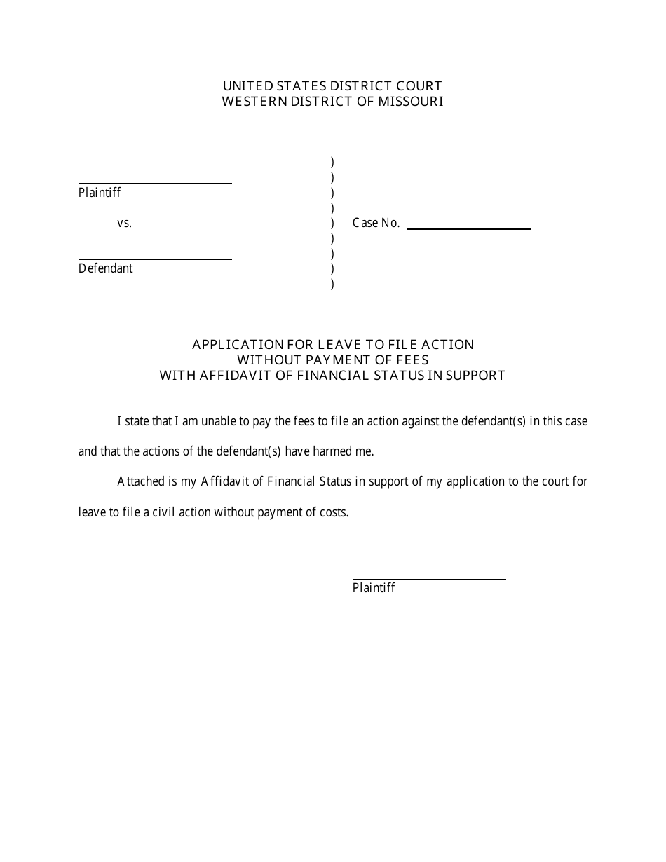 Application for Leave to File Action Without Payment of Fees With Affidavit of Financial Status in Support - Missouri, Page 1