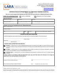 Document preview: Form LARA/BPL-MEDCERTOFAPPTTRAINHOSP Certification of Appointment to a Michigan Training Hospital - Michigan